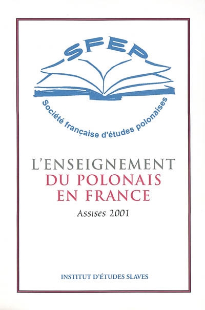 L'enseignement du polonais en France : assises 2001