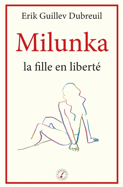 Milunka : La fille en liberté
