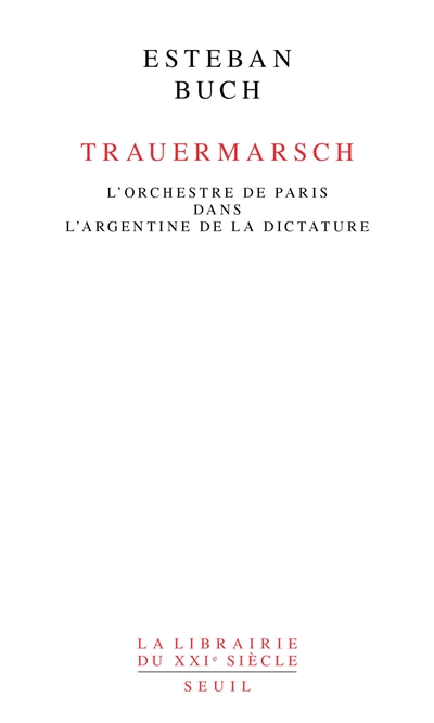 Trauermarsch : l'Orchestre de Paris dans l'Argentine de la dictature