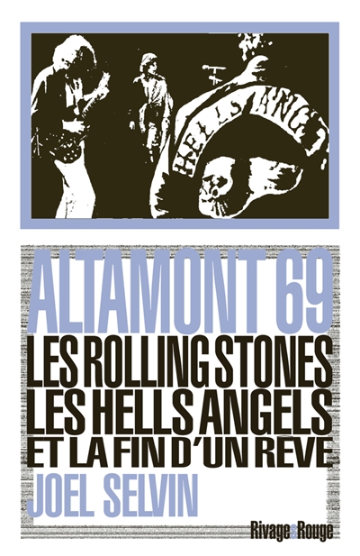 Altamont 69 : les Rolling...