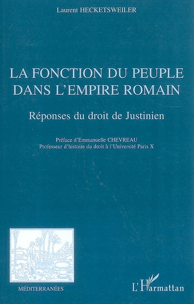 La fonction du peuple dans l'Empire romain : réponses du droit de Justinien