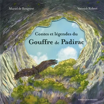 Contes et légendes du gouffre de Padirac