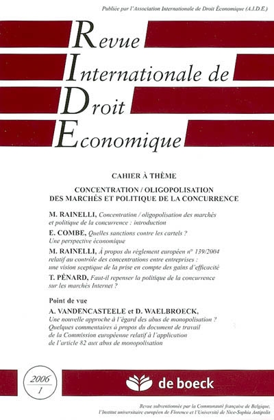 Revue internationale de droit économique, n° 1 (2006). Concentration, oligopolisation des marchés et politique de la concurrence