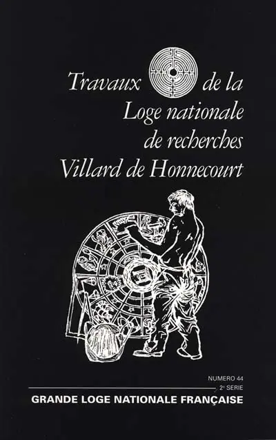 Expression de voies spirituelles : travaux de la loge n° 44