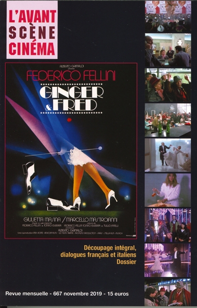 Avant-scène cinéma (L'), n° 667. Ginger & Fred : découpage intégral, dialogues français et italiens, dossier