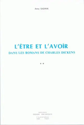 L'être et l'avoir dans les romans de Charles Dickens