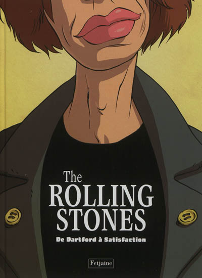 The Rolling Stones. Vol. 1. De Dartford à Satisfaction
