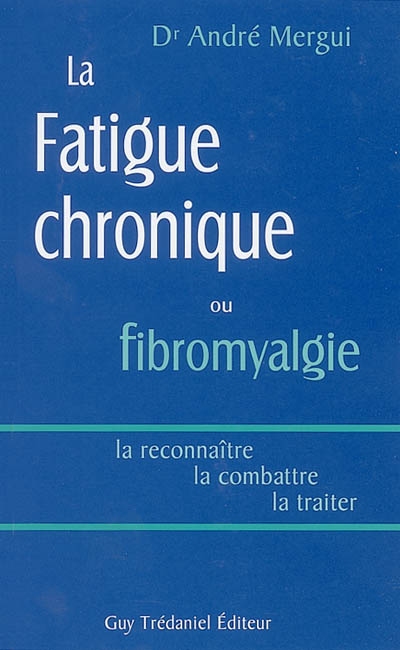 La fatigue chronique ou...