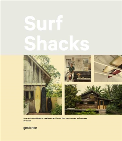 Surf shacks. Vol. 1. An...