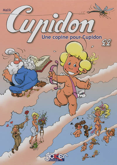 Cupidon. Vol. 22. Une copine pour Cupidon