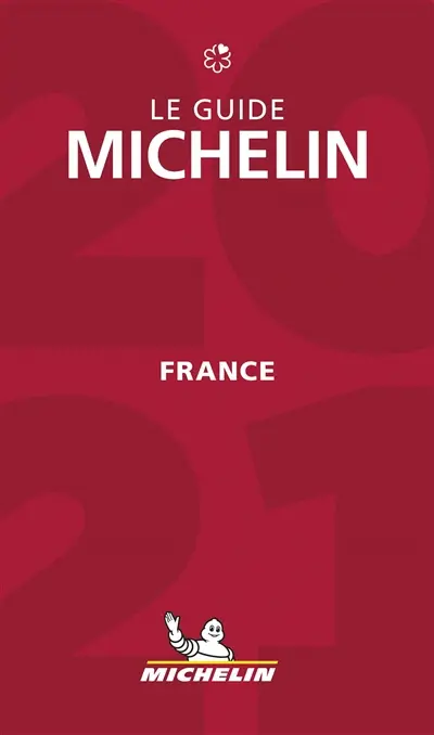 France, le guide Michelin 2021 France, le guide Michelin 2021