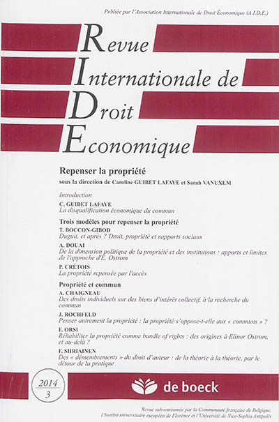 Revue internationale de droit économique, n° 3 (2014). Repenser la propriété