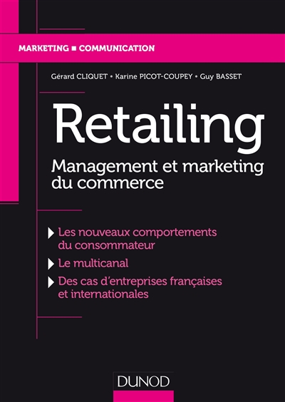 Retailing : management et marketing du commerce