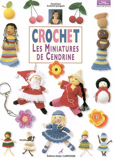 Crochet : les miniatures de Cendrine