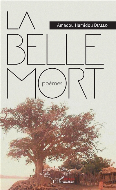 La belle mort : poèmes