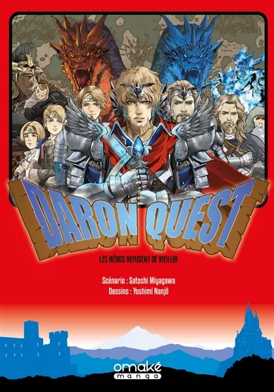 Daron Quest : les héros refusent de vieillir