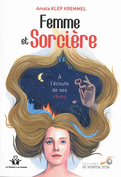 Femme et sorcière : à l'écoute de ses rêves