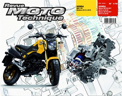 Revue moto technique, n° 179. Honda MSX125 (2013-15) + Moteurs NC700-750DCT (2012-15)
