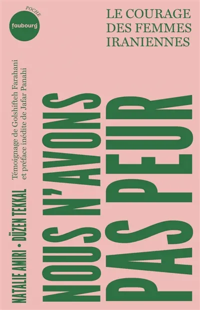 Nous n'avons pas peur : le courage des femmes iraniennes