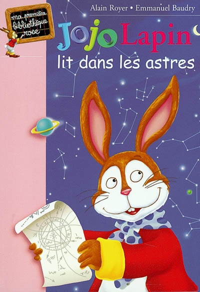 Jojo Lapin lit dans les astres