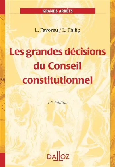 Les grandes décisions du Conseil constitutionnel