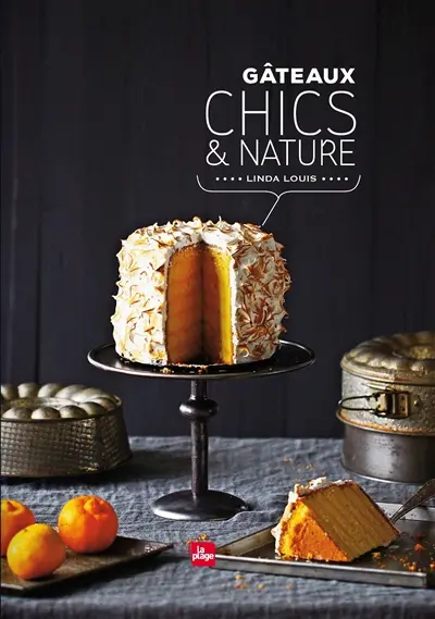 Gâteaux chics & nature