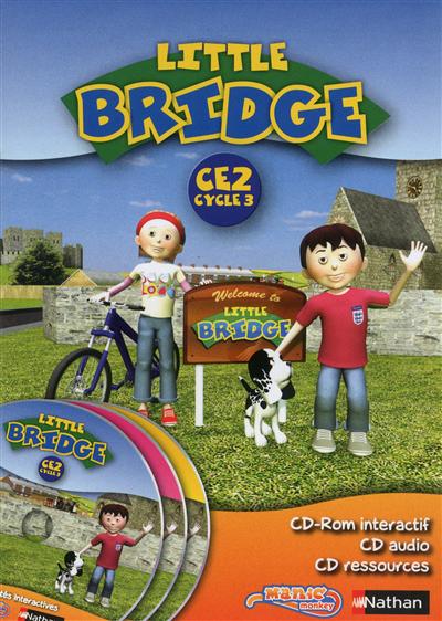 Little bridge CE2, cycle 3 : CD-Rom interactif, CD audio, CD ressources