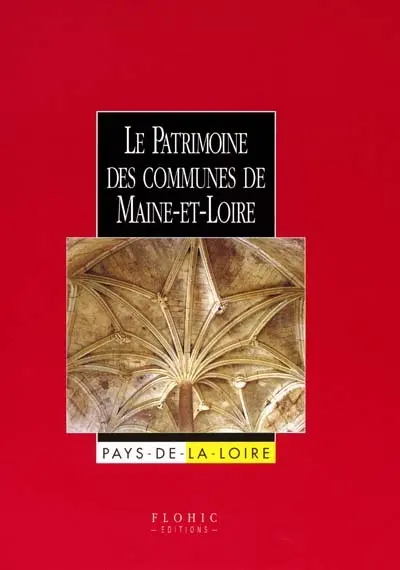 Le patrimoine des communes du Maine-et-Loire
