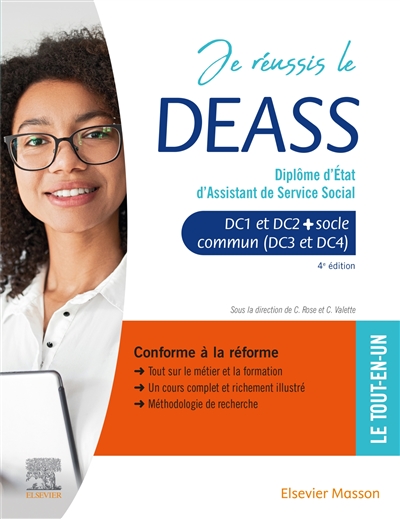 Je réussis le DEASS, diplôme d'Etat d'assistant de service social : DC1 et DC2 + socle commun (DC3 et DC4) : conforme à la réforme