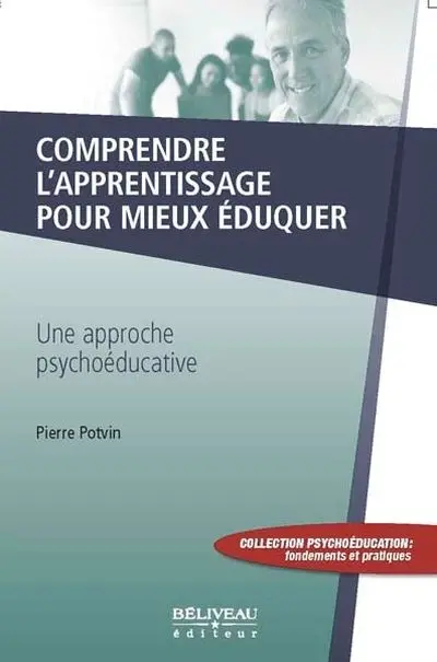 Comprendre l'apprentissage pour mieux éduquer