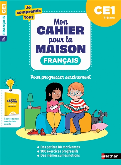 Mon cahier pour la maison : français CE1, 7-8 ans : pour progresser sereinement