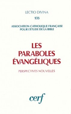 Les Paraboles évangéliques : perspectives nouvelles