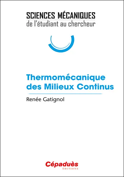 Thermomécanique des milieux continus