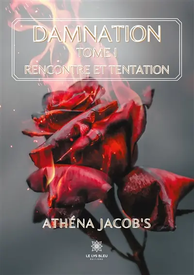 Damnation : Tome I : Rencontre et tentation