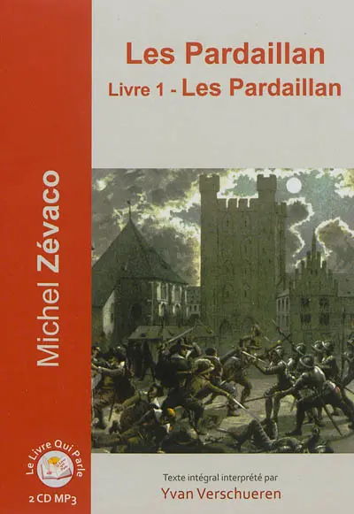Les Pardaillan. Vol. 1. Les Pardaillan