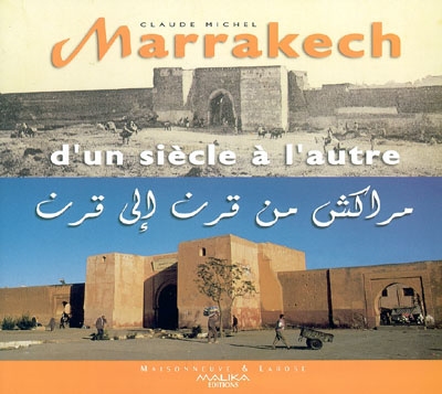 Marrakech d'un siècle à l'autre