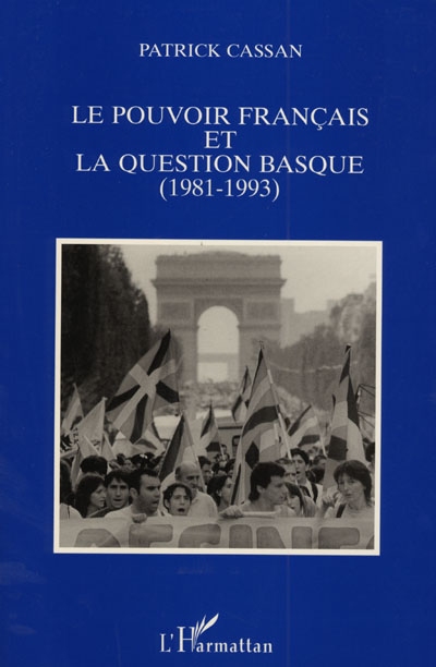 Le pouvoir français et la question basque (1981-1993)