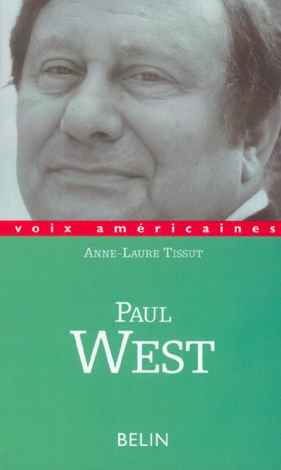 Paul West : la prose à sensations
