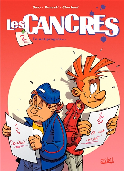 Les cancres. Vol. 2. En net progrès...