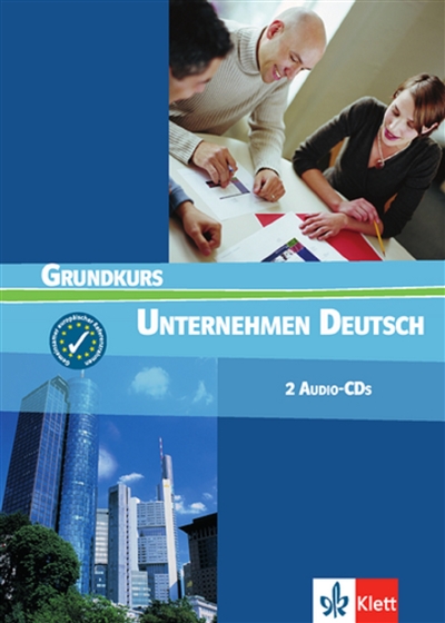 Unternehmen Deutsch Grundkurs : Gemeinsamer europaïscher Referenzrahmen