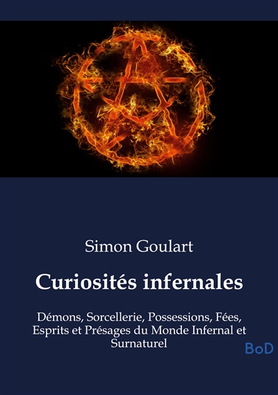 Curiosités infernales :...
