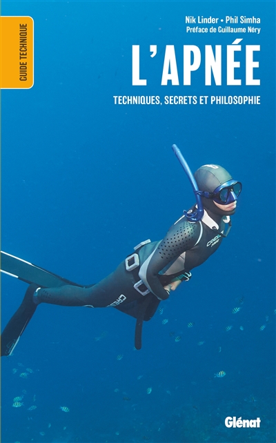 L'apnée : techniques, secrets et philosophie de la plongée libre