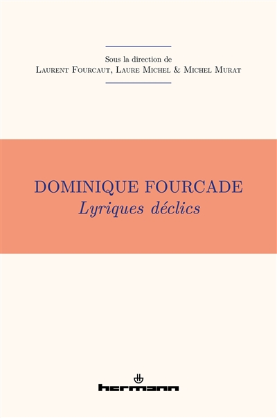 dominique fourcade : lyriques déclics