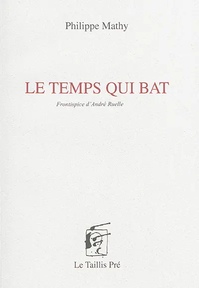 Le temps qui bat