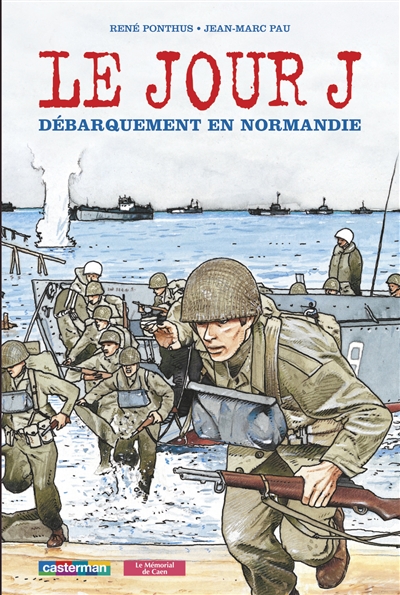 Le jour J : débarquement en Normandie