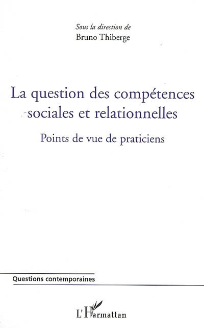 La question des compétences sociales et relationnelles : points de vue de praticiens
