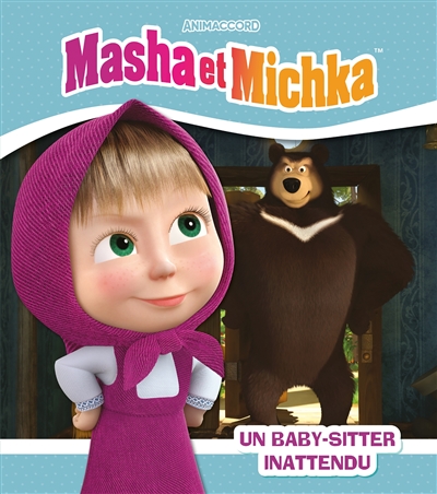 Masha et Michka. Un baby-sitter inattendu