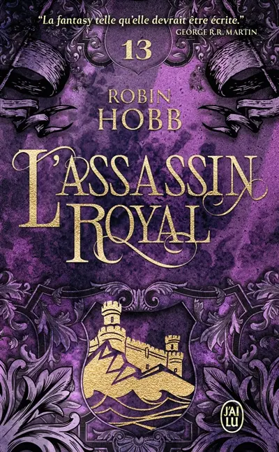 L'assassin royal. Vol. 13. Adieux et retrouvailles
