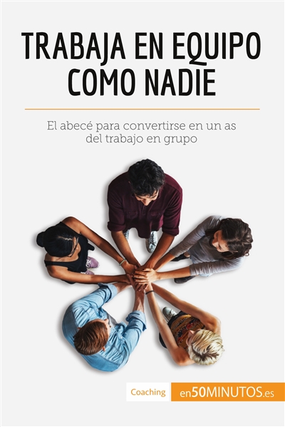 Trabaja en equipo como...