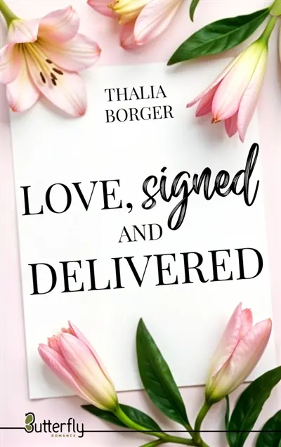 LOVE SIGNED AND DELIVERED